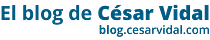 El blog de César Vidal
