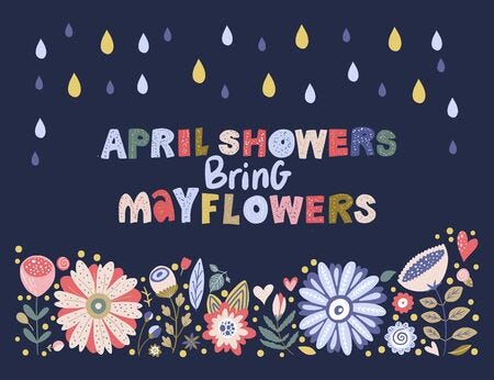 Floral Color Vector Lettering Card In A Flat Style. Ornate Flower  Illustration With Hand Drawn Calligraphy Text Positive Quote - April  Showers Bring May Flowers. Royalty Free Cliparts, Vectors, And Stock  Illustration.