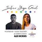Sober Yoga Girl (Alexandra McRobert)