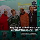 Highlights and winners at the 44th Durban International Film Festival