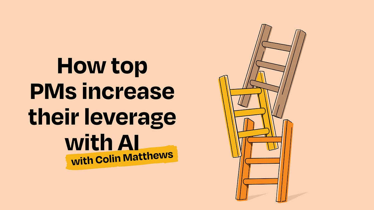 How top PMs increase their leverage with AI