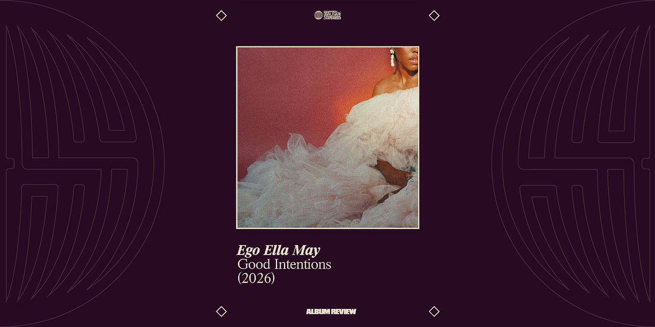 Album Review: Good Intentions by Ego Ella May