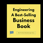 Engineering A Best-Selling Business Book Part 2 Audiobook