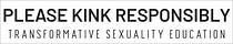 Please Kink Responsibly