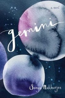 Gemini by Sonya Mukherjee Gemini by Sonya Mukherjee