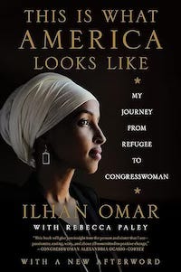 "This is What America Looks Like" by Ilhan Omar