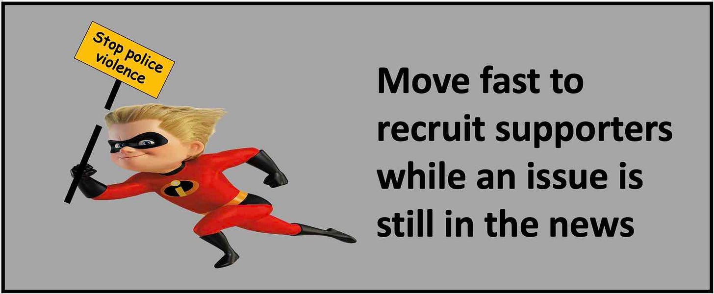 Move fast to convert outrage into action and supporters