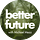 Better Future