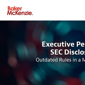 Executive Perks and SEC Disclosure: Outdated Rules in a Modern World