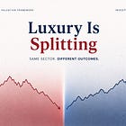 The Luxury Sector is Splitting