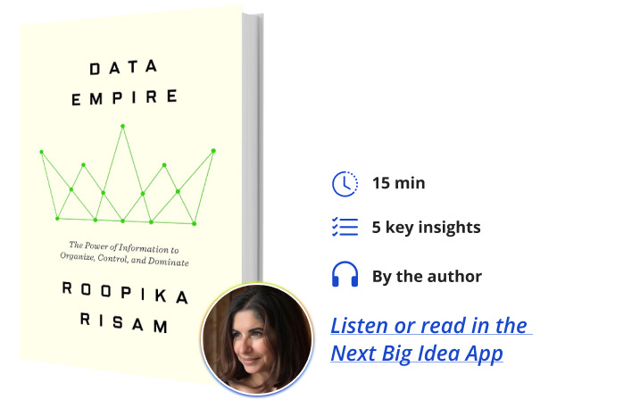 Data Empire Roopika Risam Next Big Idea Club Book Bite