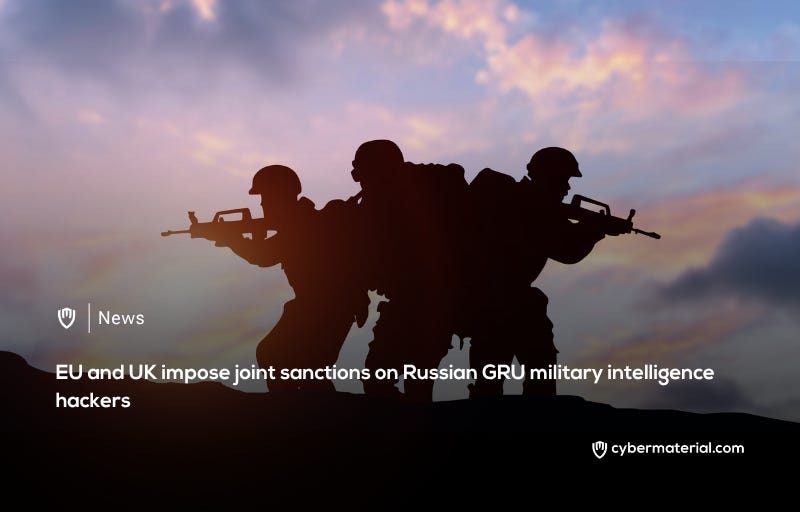 EU and UK Sanction Russian GRU Cyber Hackers