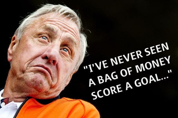 Johan Cruyff quote.