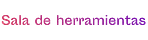 Sala de herramientas