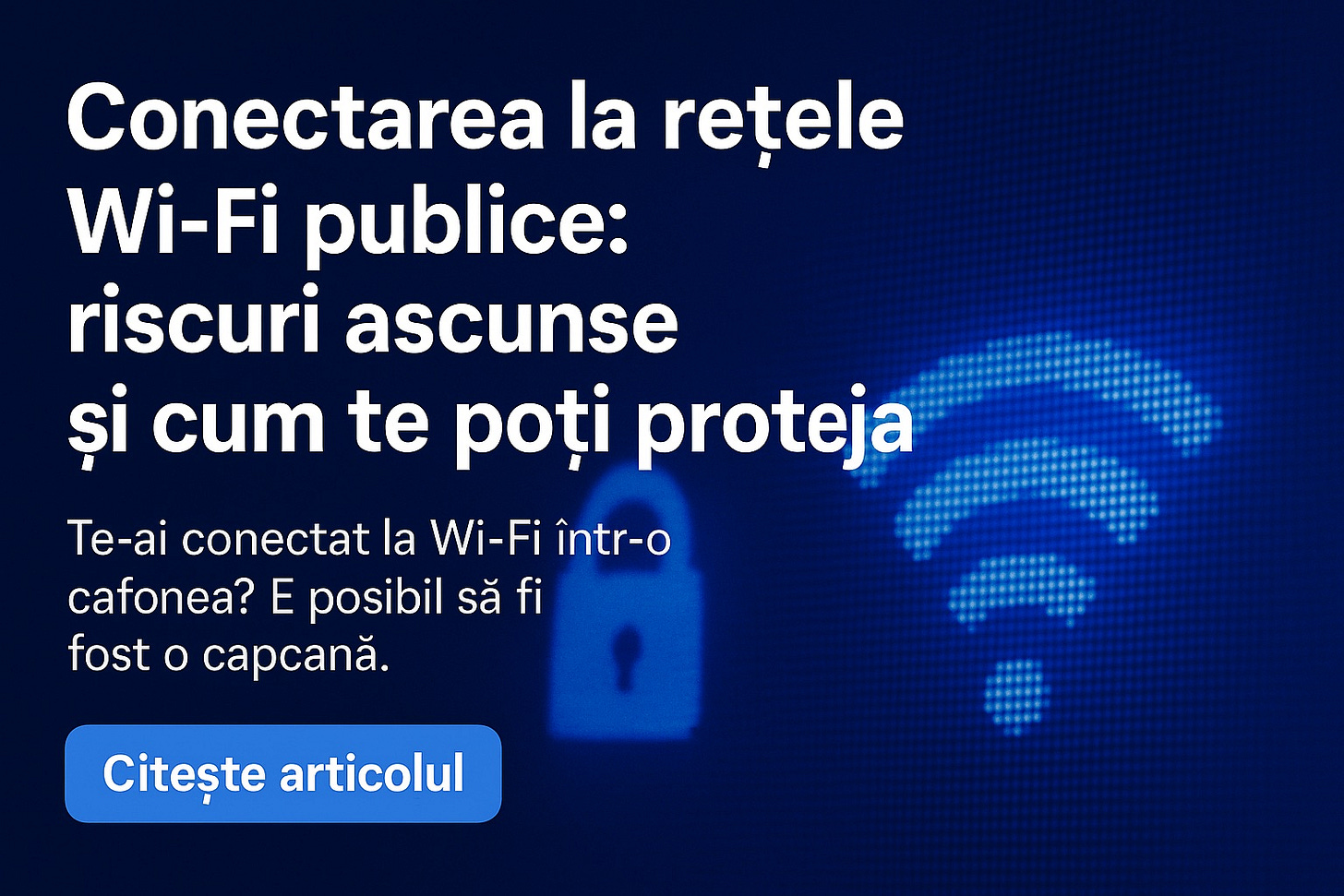 Grafică pentru securitate digitală: Conectarea la rețele Wi-Fi publice