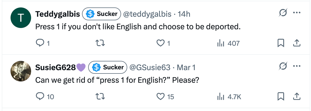 Tweet 1: Press 1 if you don't like english and choose to be deported. Tweet 2: Can we get rid of press 1 for English?' Please? Tweet 1: Press 1 if you don't like english and choose to be deported. Tweet 2: Can we get rid of press 1 for English?' Please?