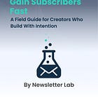 How to Grow on Substack: Proven Tips to Gain Subscribers Fast