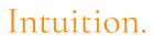 The Intuitive Founder - By Ryan Everton