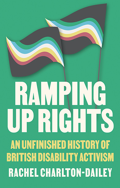 A cover of a book with a green background, white and yellow text, and two illustrations of the Disability Pride flag.