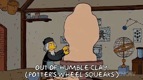 Simpsons GIF of a rabbi carving clay with caption: "Out of humble clay (Potter's wheel squeaks)