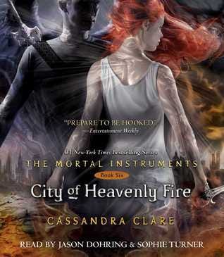 Review: City of Heavenly Fire by Cassandra Clare (audio)