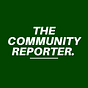 The Community Reporter