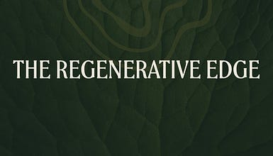 The Regenerative Edge