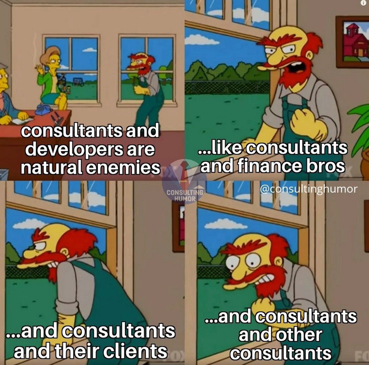 Most consulting memes are dumb but this one had me dying ...