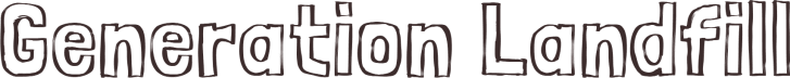 Generation Landfill