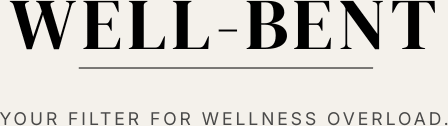 WELL-BENT