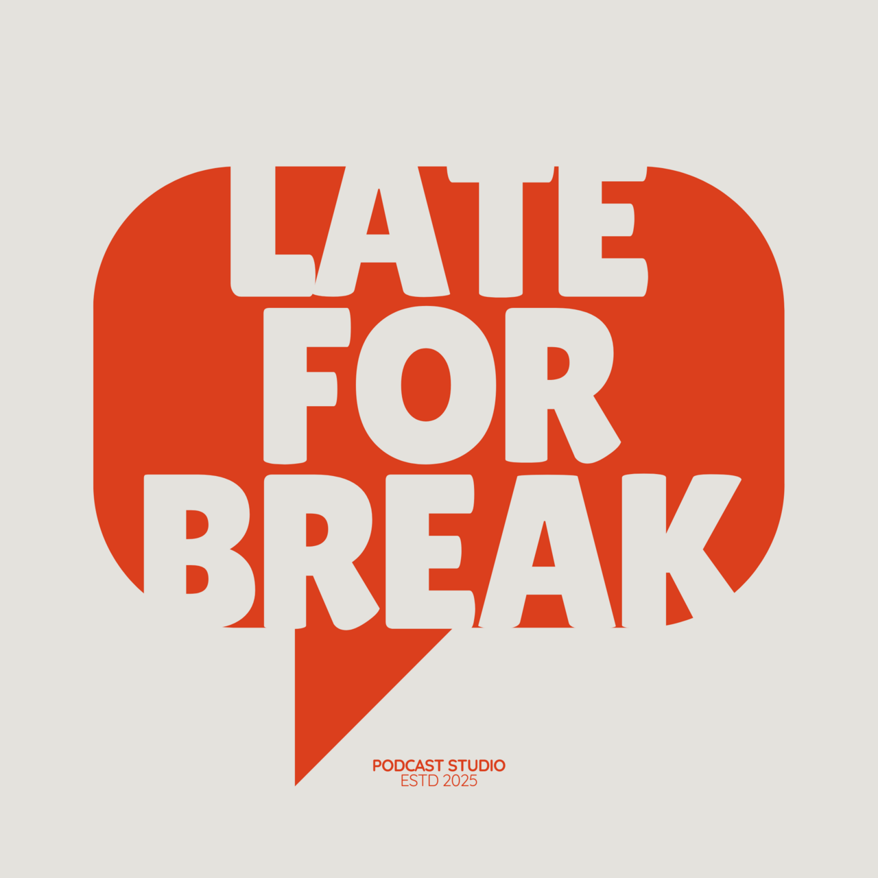 Late for Break