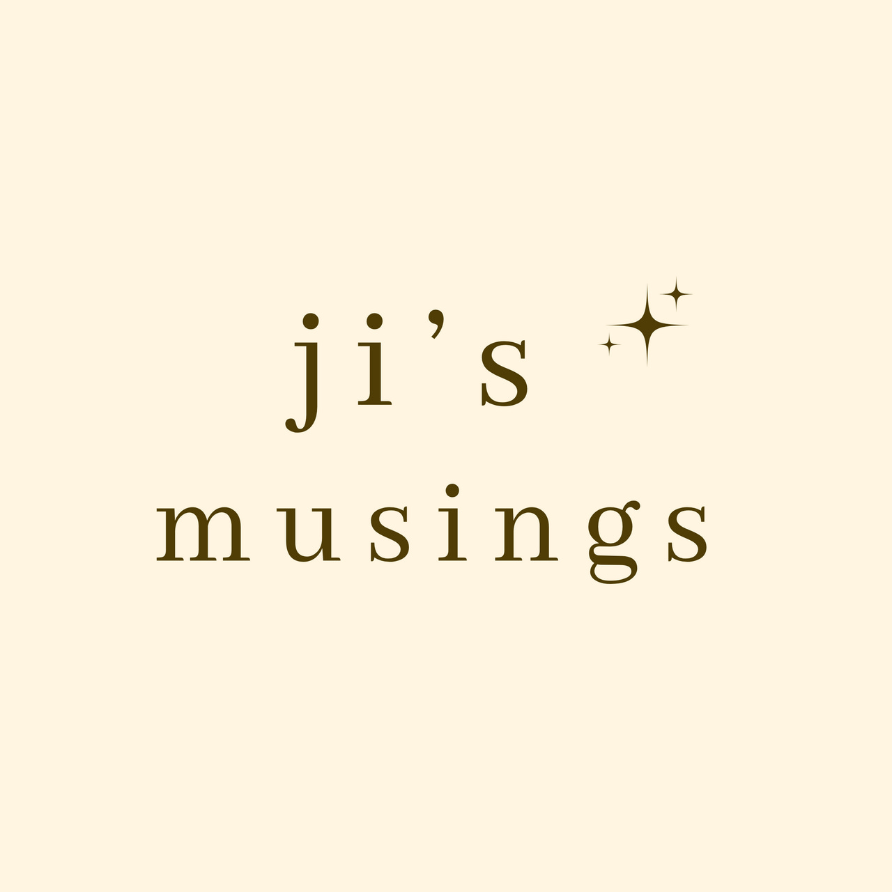 ji's musings