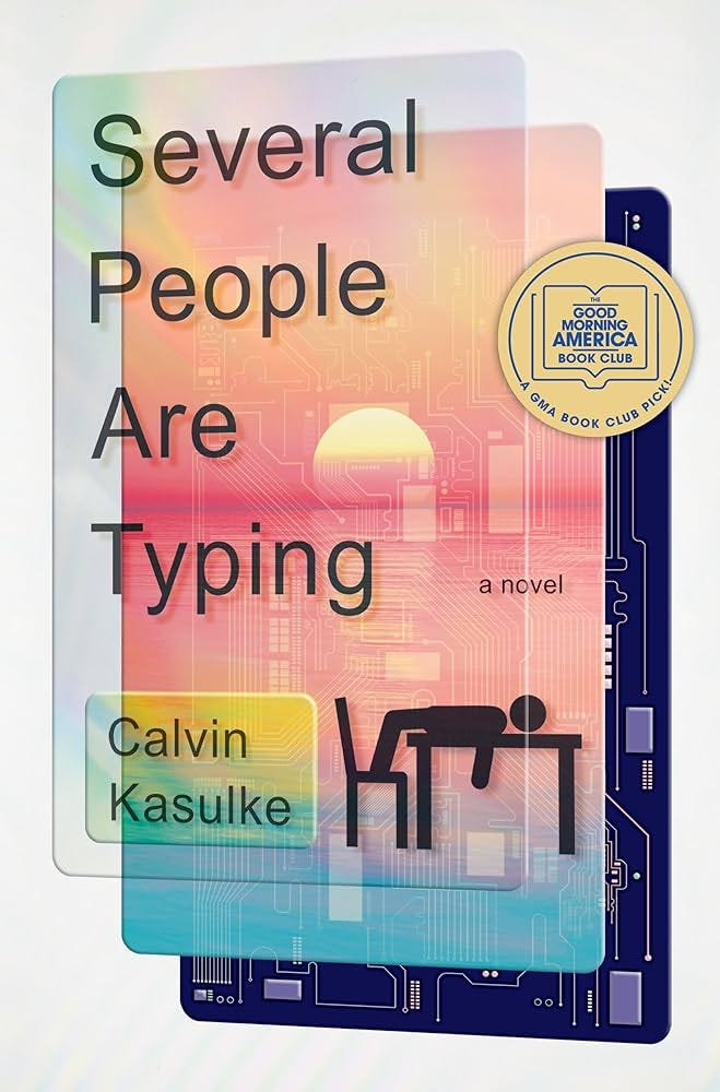 Several People Are Typing: A Novel: Kasulke, Calvin: 9780385547222:  Amazon.com: Books