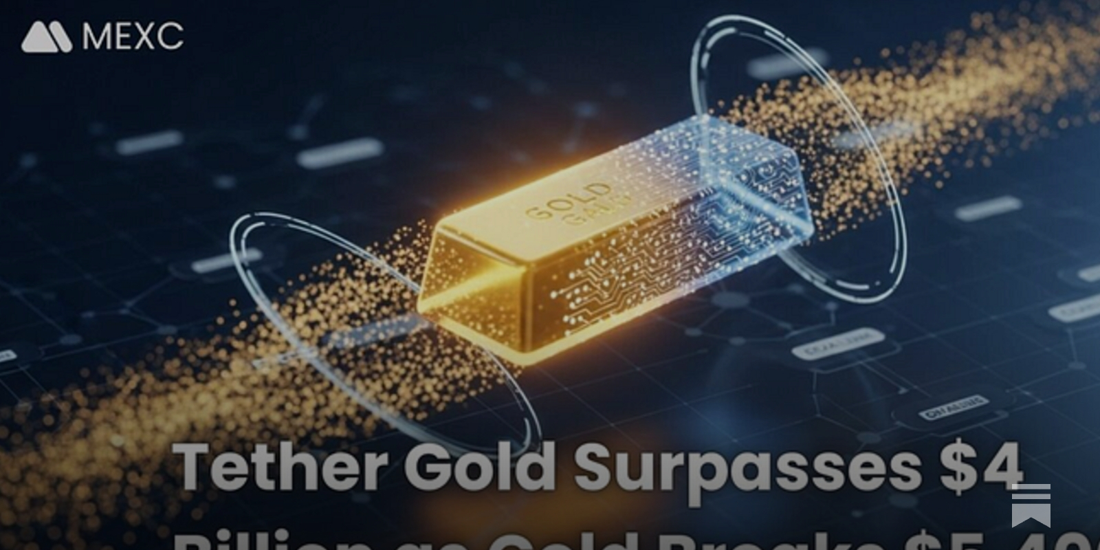 Tether Gold Surpasses $4 Billion As Gold Breaks $5,400: Why Investors Are  Buying Tokenized Gold