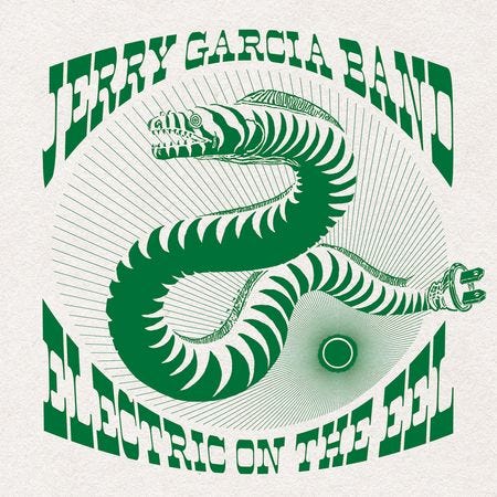 Jerry Garcia Band: Electric on the Eel Album Review | Pitchfork Jerry Garcia Band: Electric on the Eel Album Review | Pitchfork