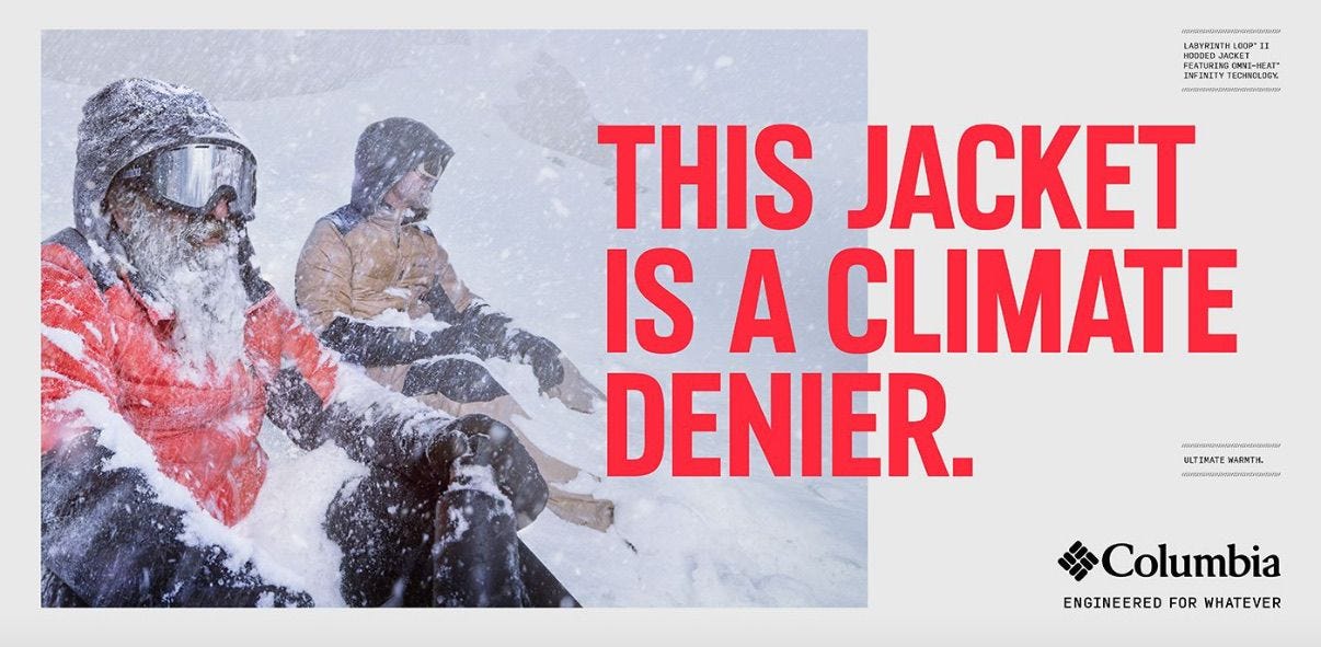 "This jacket is a climate denier" ad for Columbia clothing