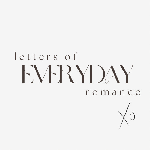 Letters of Everyday Romance