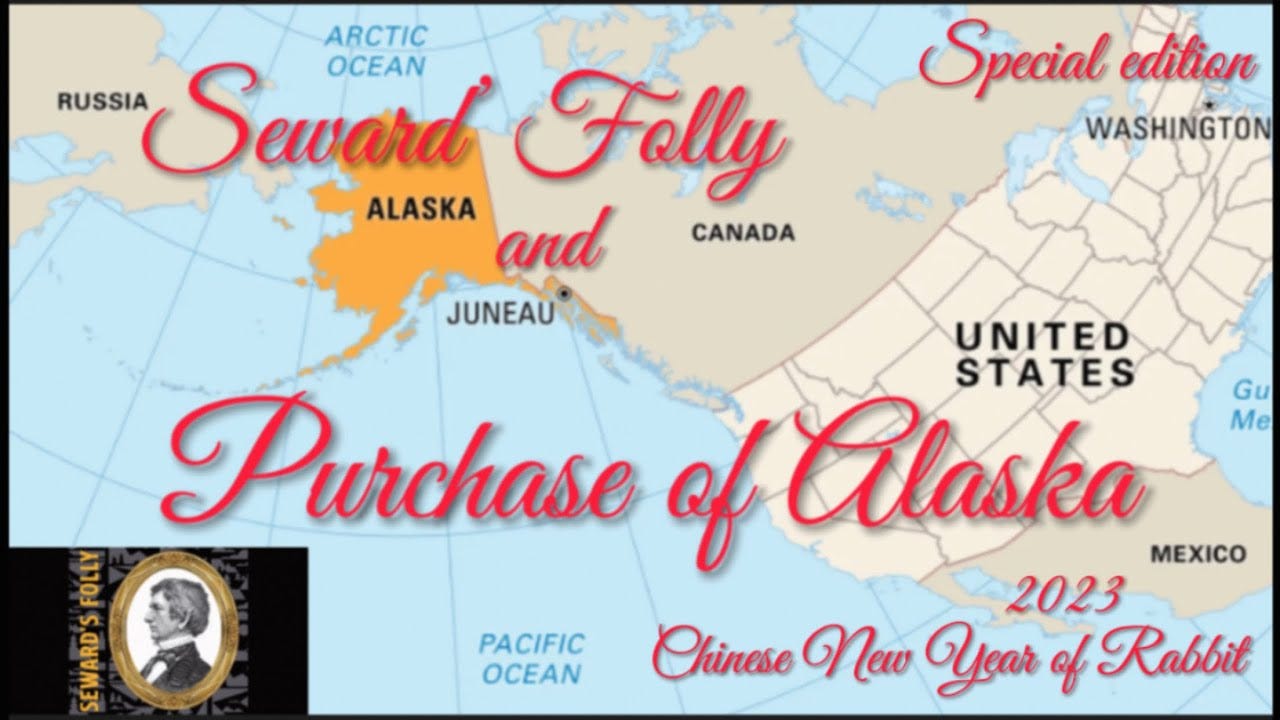 Seward’s Folly and Purchase of Alaska