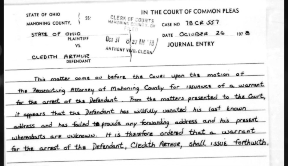 1978 Mahoning County journal entry ordering an arrest warrant for Cledith Arthur 1978 Mahoning County journal entry ordering an arrest warrant for Cledith Arthur