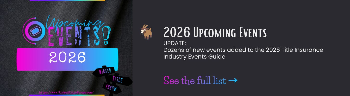 Dozens of new events added to the 2026 Title Insurance Industry Events Guide Dozens of new events added to the 2026 Title Insurance Industry Events Guide
