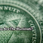 Who Are The Illuminati?