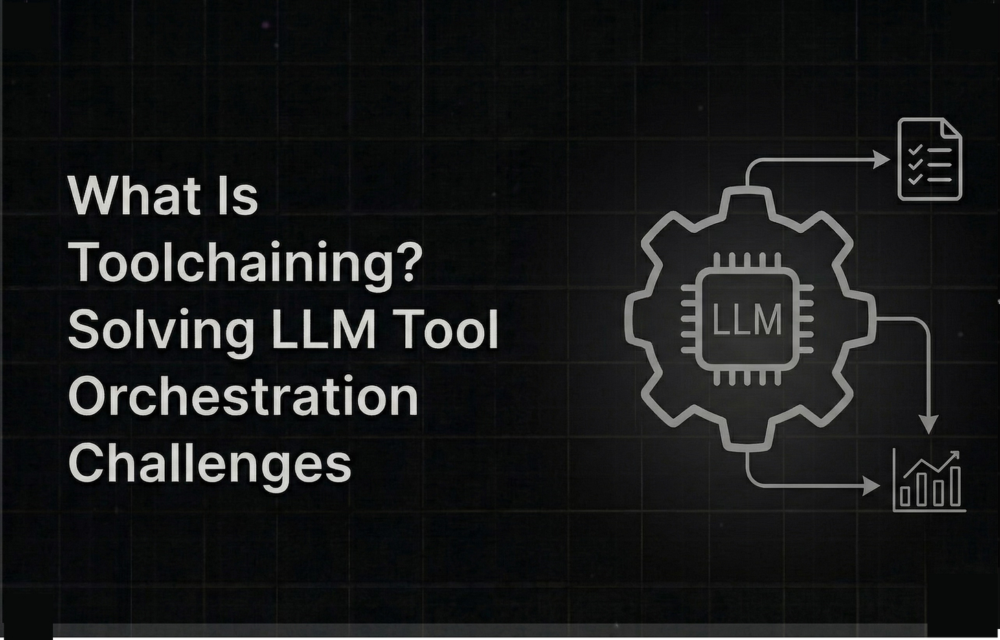 How Tool Chaining Fails in Production LLM Agents and How to Fix It