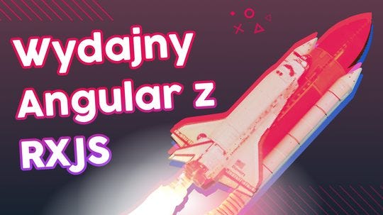 Wydajny Angular z RxJS
