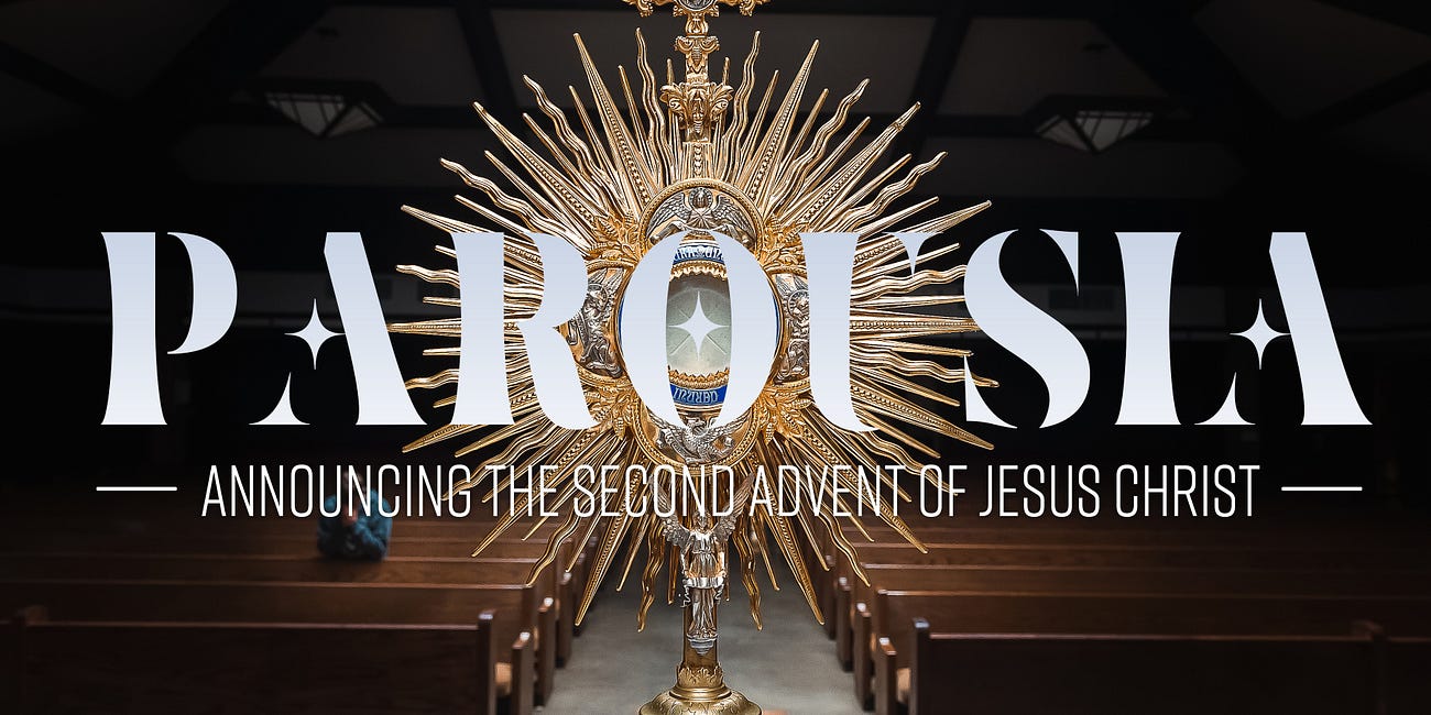 Parousia - Part 1
