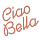 Ciao Bella