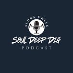 Soul Deep Dig with Alora Cheek