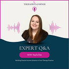 Mind your Business Mini Training-  Building Passive Income Streams in Your Therapy Practice.