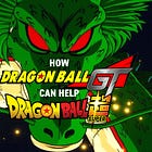 How A Dragon Ball GT Saga Can Help Dragon Ball Super