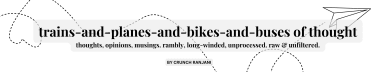 trains-and-planes-and-bikes-and-buses of thought