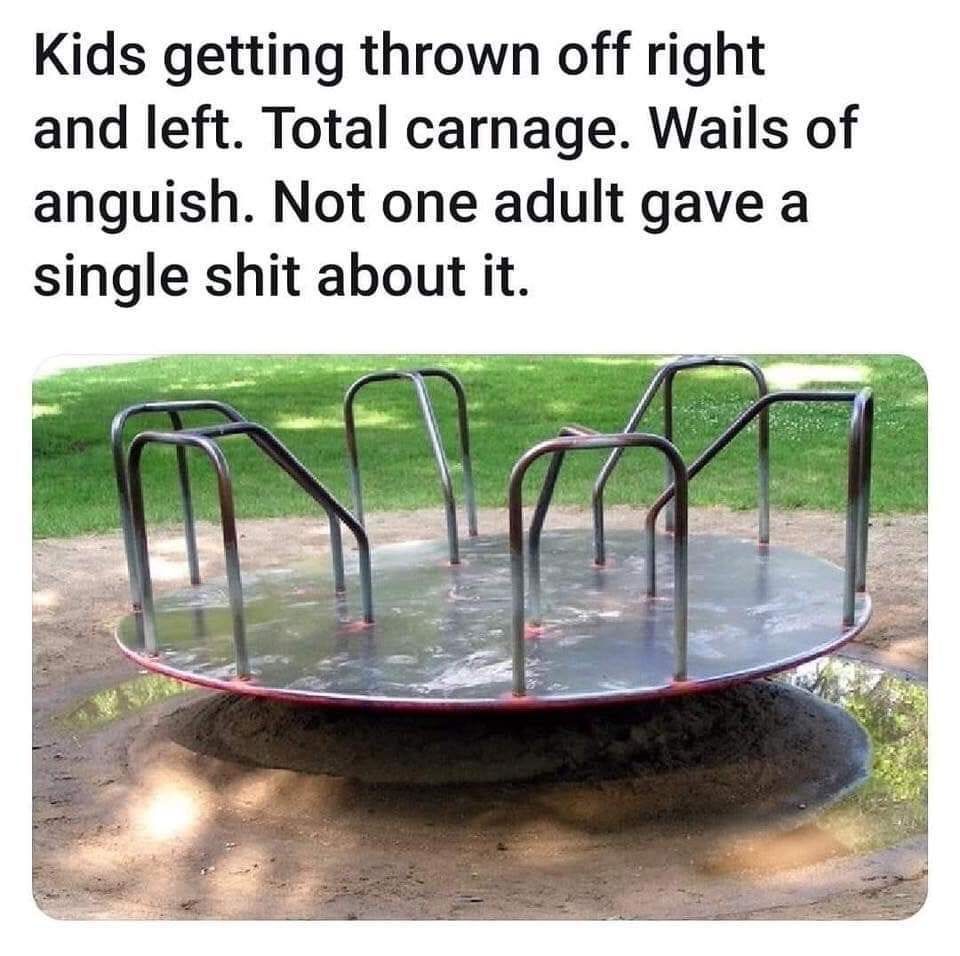 Yes. I agree to this meme. Total carnage. LOL. Merry-go-round. Circa ...